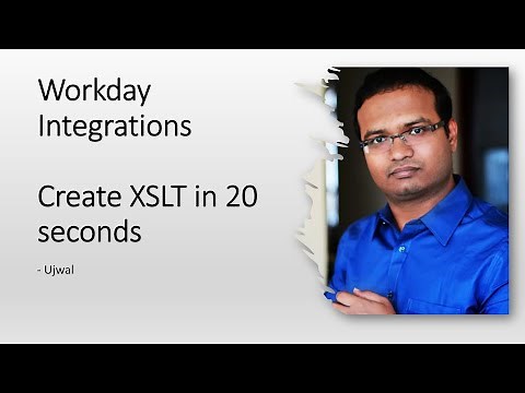 Workday Integrations Tools - Create XSLT within 20 seconds
