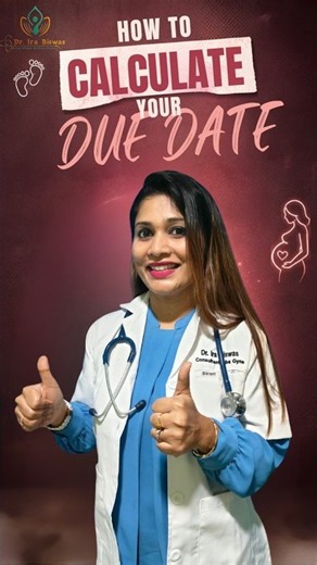 The easiest way to count your pregnancy weeks | Due Date | Dr. Ira Biswas #pregnancy #due date #math
