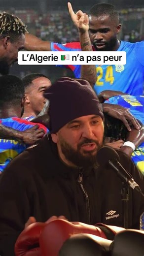 L'Algérie n'a pas peur face au RD Congo
