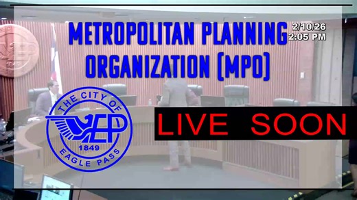 METROPOLITAN PLANNING ORGANIZATION POLICY BOARD MEETING City Hall 100 S Monroe St, Eagle Pass, Maverick County, Texas Tuesday, February 10, 2026 at 2:00 PM | City of Eagle Pass, Texas