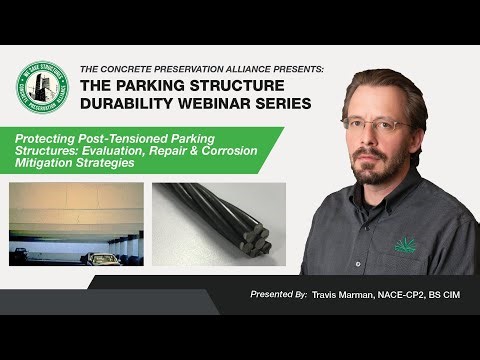 Protecting PT Parking Structures: Evaluation, Repair & Corrosion Mitigation Strategies