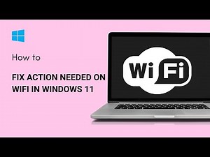 How to Fix Action needed on WiFi in Windows 11