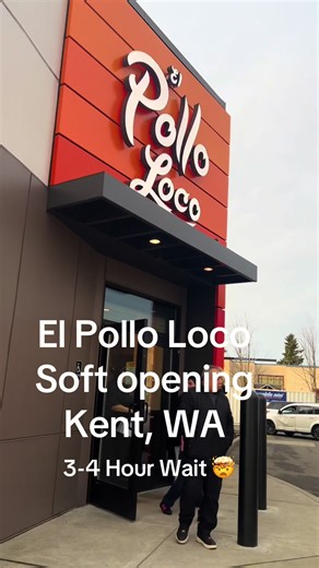 (Update: Took roughly 2 hours)El Pollo Loco in Kent, WA soft opening!! The line was BACKED up blocking the intersection and they were telling everyone 3-4 hour wait. 🙃 #seattle #seattlefoodie #washington