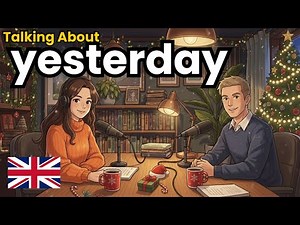 How to Talk About Your Yesterday in English | English Conversation Practice