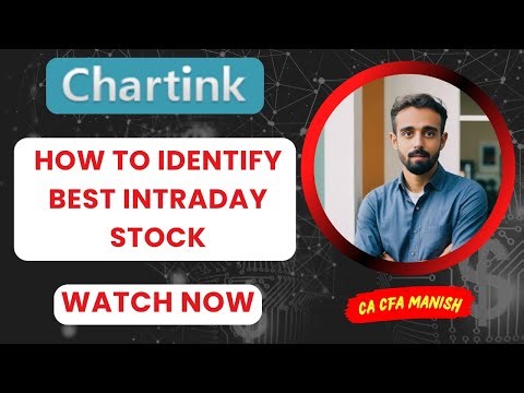 How to Identify Intraday Stock | Best Intraday Stocks for Tomorrow Analysis| Chartink Tutorial