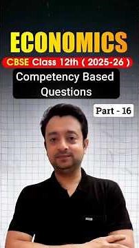 Competency Based Questions | Economics Class 12 | Part 16 | CBSE