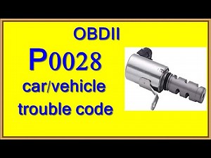 p0028 vehicle trouble code