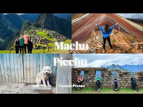 Ultimate 7 Day Tour Through Cusco, Machu Picchu with Detailed Itinerary | PERU
