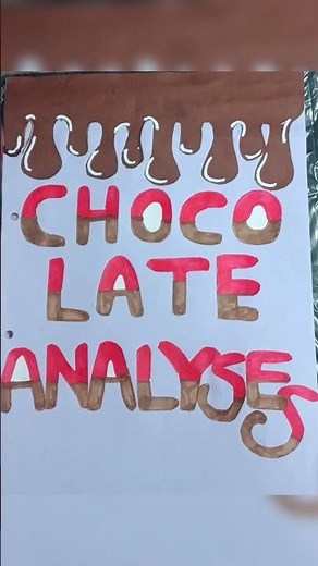 Chocolate analysis chemistry investigatory project class 12