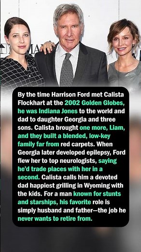 Harrison Ford & Calista Flockhart’s Devoted Family Life