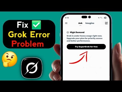 How to Fix Grok High Demand Error 2026 | Grok Not Working Solution