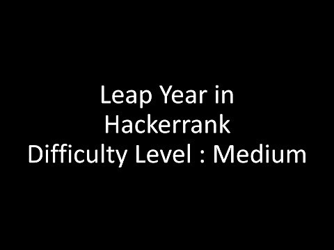 Leap year Question in HackerRank || Using Python