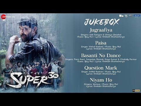Super 30 - Full Movie Audio Jukebox | Hrithik Roshan | Ajay Atul | Amitabh Bhattacharya