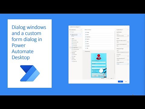 Dialog windows and a new custom form dialog in Power Automate Desktop