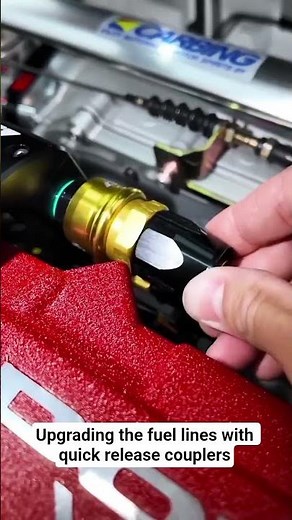 Upgrading the fuel lines with quick release couplers
