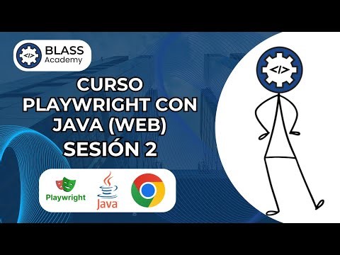 Curso de Web Automation usando Playwright con Java (Sesión 2)