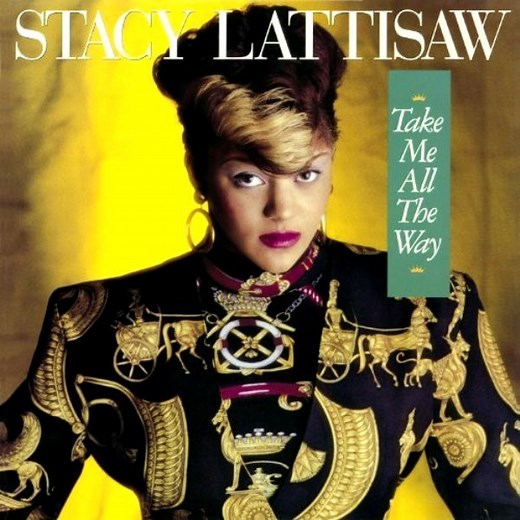 Stacy Lattisaw - Take Me All The Way