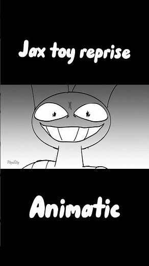 Jax toy reprise animatic#tadc #jaxdigitalcircus #animation