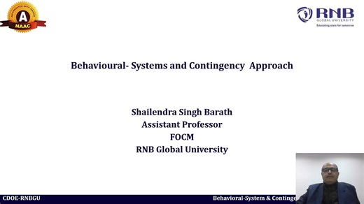 BBA I Sem-Principal of Management-Unit I-Behavioural-System-Contingency Approach