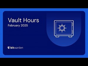 Bitwarden Vault Hours: February 2025