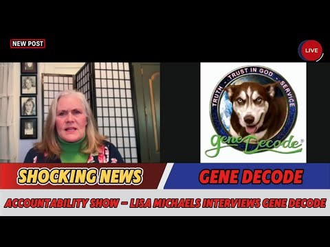 Gene Decode Shows Updates [nov 26, 2025]🚨Accountability Show - Lisa Michaels Interviews gene Decode