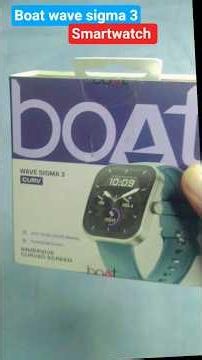 boat wave sigma 3 smartwatch..#shorts#unboxingvideo