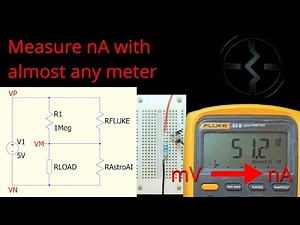 Measure tiny currents (nanoamps) with a normal multimeter