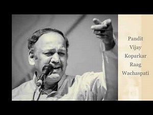 Raag Wachaspati | Pandit Vijay Koparkar