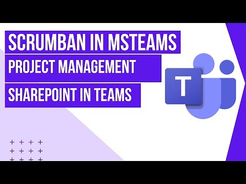 [STEP-BY-STEP] How to create Scrumban in MSTeams - Project Management - Sharepoint in MSTeams