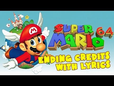 Super Mario 64 Ending Credits With Lyrics