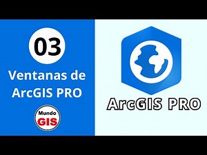 #3 ArcGIS PRO - ArcCatalog, Geoprocessing (Ventanas de apoyo)
