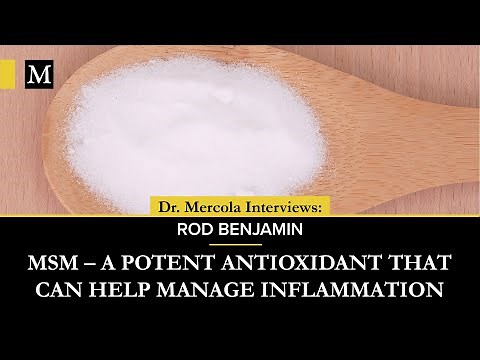 MSM — A Potent Antioxidant That Can Help Manage Inflammation – Interview With Rod Benjamin