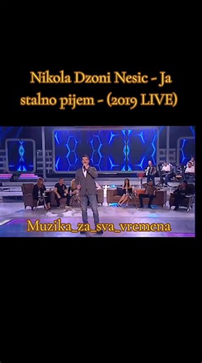 Nikola Dzoni Nesic - Ja stalno pijem (LIVE 2019)