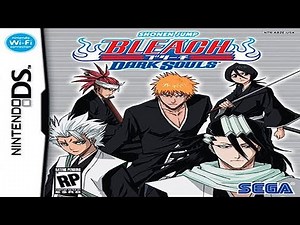 Bleach: Dark Souls Gameplay Nintendo DS