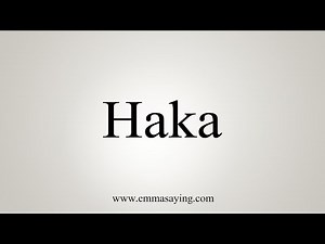 How To Say Haka