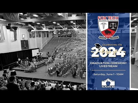 Fox Tech High School Class of 2024 Graduation Ceremony
