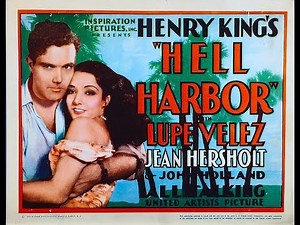 Hell Harbor~Vintage 1930 sea drama with Lupe Velez and Jean Hersholt VINTAGE PRECODE MOVIE
