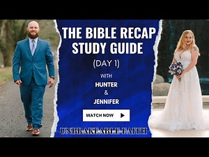The Bible Recap - Study Guide - Genesis 1-3 (Day 1)