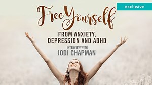 Watch Free Yourself From Anxiety Depression and ADHD Interview With Jodi Chapman  Gaia