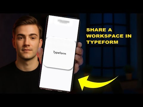 How To Share A Workspace In Typeform 2025 (DETAILED WALKTHROUGH)