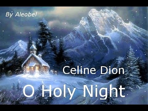 O Holy Night ♥ Celine Dion ~ Lyrics + Traduzione in Italiano