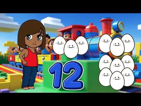 🔢 Number 12 – Twelve Eggs 🥚🥚🥚🥚🥚🥚🥚🥚🥚🥚🥚🥚 | Numbers Train for Kids 🚂