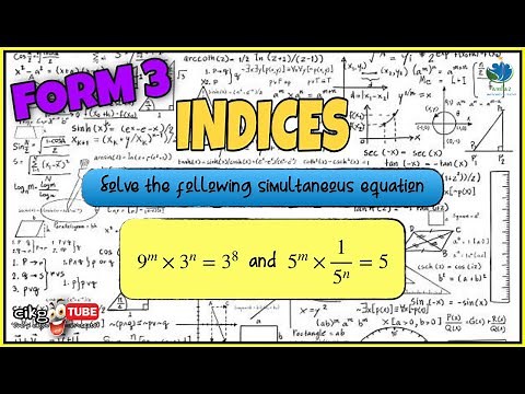 KSSM Form 3 Chapter 1 : Indices (Simultaneous Equations)