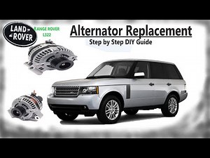 Range Rover L322 Alternator Replacement | Problems & Testing