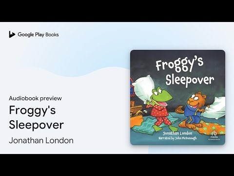 Froggy's Sleepover by Jonathan London · Audiobook preview