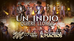 3.6M views · 76K reactions | Un Indio Quiere Llorar (En Vivo) Montez De Durango & Banda Machos Cruz De Piedra Music Manuel Antonio Campos Zazueta | Montez De Durango | Facebook