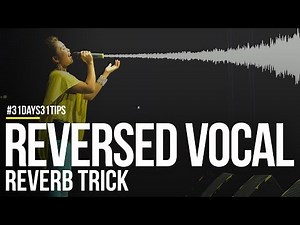 REVERSED Vocal Reverb trick in Ableton