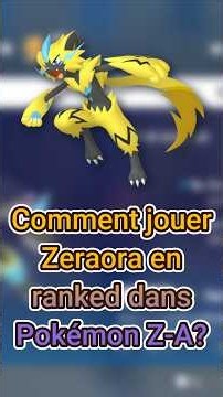 Comment jouer Zeraora dans Légendes Pokémon Z-A? #pokemonlegendesza #zeraora #ranked