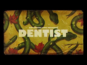 Adventure Time Vlogs: Episode 177 - Dentist