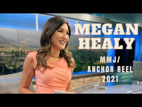 MEGAN HEALY MMJ/ANCHOR REEL 2021